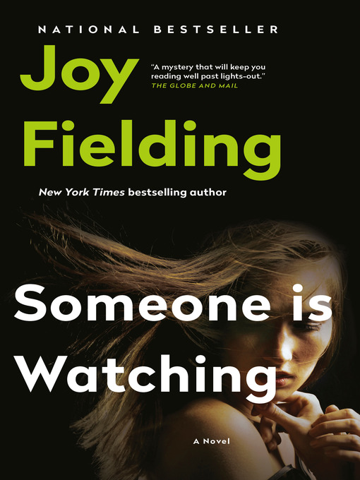 Title details for Someone Is Watching by Joy Fielding - Available